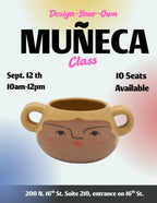 September 12th/ Design Your Own Muñeca Cup